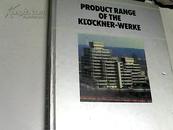 PRODCT RANGE OF THE KLOCKNER  WERKE产品范围的科洛克-全集  外文原版书【】