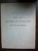 《THE ART OF THE 19 CENTURY IN SLOVAKIA》