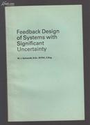 Feedback Design of Systems With Significant Uncertainty 具有显著非确定性系统的反馈设计（英文版）.