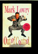 OUT OF ONTROI ----MARK LOWRY【32开精装外文原版   商品如图】