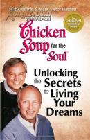 Chicken soup for the soul - living your dreams （心灵鸡汤 - 实现你的梦想）