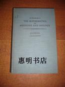 THE MATHEMATICS OF MEDICINE AND BIOLOGY(全英文)[28开精装 馆藏书]