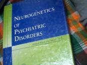 NEUROGENETICS  OF  PSYCHIATRIC  DISORDERS(神经遗传学的精神疾病)