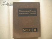 19世纪文学批评（英文原版，第11卷，精装大16开，557页）Nineteenth-century literature criticism(Volume 11)