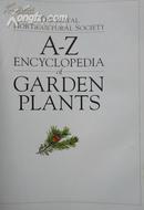 THE ROYAL HORTICULTURAL SOCIETY A-Z ENCYCLOPEDIA OF GARDEN PLANTS（英文原版）