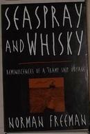 Seaspray and Whisky by Norman Freeman 著