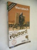 Le Guide Du Routard：Marrakech 2009《背包客指南：馬拉喀什》【法文原版，插圖本】