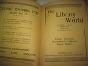 THE LIBRARY WORLD VOL.XXXIV JULY 1931 TO JUNE   1932图书馆界第34卷(1931.7至1932.6)[16开精装合订本 伦敦格拉夫顿公司原版] 补图