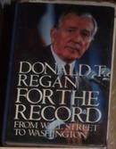 英文原版 For the record: from Wall Street to Washington by Donald T. Regan 著 精装大开本