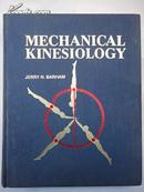 MECHANICAL KINESIOLOGY（精装16开，英文原版）