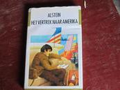 ALSTEIN HETVERTREK NAAR AMERIKA(大32开精装）