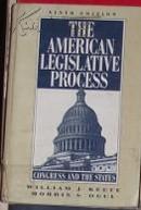 The American Legislative Process by William J. Keefe 原版