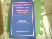 patrons despite themselves:taxpayers and arts policy 翻译：尽管他们的顾客:纳税人和艺术的政策