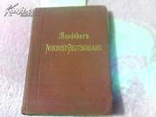 BAEDEKER\'S NORDOST-DEUTSCHLAND【1889年的德文（导游手册），64开本】