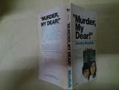 A57516《MURDER,MY DEAR!》翻译：谋杀，我亲爱的