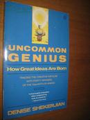 Denise Shekerjian:Uncommon Genius How to Have a Great Idea 英文原版书