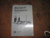 BIOLOGICAL SUBSTANCES:(大16开英文书）