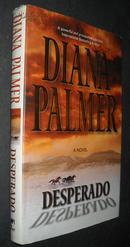 DIANA PALMER DESPERADO（亡命之徒）【精装】