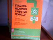 STRUCTURAL MECHANICS IN REACT OR TECHNOLGY  （Voiume  SD1  SD2)原子能构造力学  看图馆藏