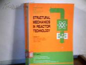 STRUCTURAL MECHANICS IN REACT OR TECHNOLGY  （Voiume  E)原子能构造力学  看图馆藏