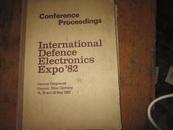 INTERNATIONAL DEFENCE ELECTRONICS EXPO;82:1982年国际防务电子学会议文集（大12开精装英文书）