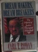 英文原版 Dream Makers, Dream Breakers by Carl T. Rowan