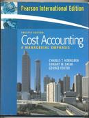 cost accounting-A Managerial Emphasis（成本会计-管理的重点 第12版 英文原版）