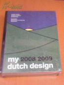 my 2008 2009 dutch design【荷兰设计】