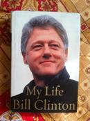 MY LIFE  by Bill Clinton