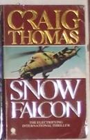 英文原版 Snow Falcon by Craig Thomas