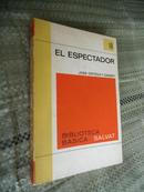 (Biblioteca Basica)El Espectador【观察家，奥特加·伊·加塞特，西班牙文原版】