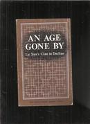 an age gone by Lu Xun\'s clan in decline 鲁迅故园的败落