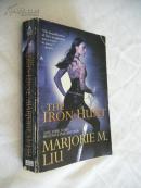 The Iron Hunt【by Marjorie M. Liu，英文原版】