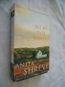 All He Ever Wanted【他想要的全部，安妮塔·伍瑞芙，英文原版】