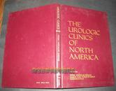 THE UROLOGIC CLINICS OF NORTH AMERICA AUGUST 1984（泌尿医药专著  1984年8月）【精装 英文版】