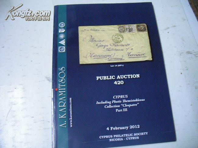 PUBLIC AUCTION 420 CYPRUS lncluding Pbotis Tbemistokleous Collection Cleopatre