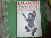 Babyhood : Second Edition , Revised and Expanded Stage by stage, from birth to age two:how your baby