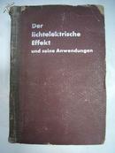 Der lichtelektrische Effekt und seine Anwendungen--光电效应及其应用--德语