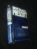 MICHAEL PRESCOTT M OR TAL FAULTS