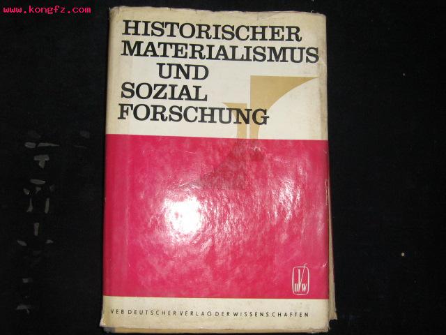 HISTORISCHER MATERIALISMUS UND SOZIAL FORSCHUNG历史唯物主义和社会研究