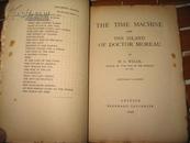 THE TIME MACHINE AND THE ISLAND OF DOCTOR MOREAU    [时间机器和莫罗博士岛   威尔斯著] 毛边本 1898年版