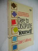 Dare to Discipline Yourself