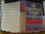 The Greatest Story Ever Told:a tale of the greatest life ever lived