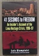 英文原版 41 Seconds to Freedom by Luis Giampietri