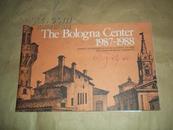 The Bologna Center（1987--1988）（波罗尼亚中心历史）（英文原版书）