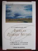 A Companion to American Literary Studies (Blackwell Companions to Literature and Culture)