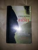 S1  CIEN HORAS CON FIDEL   (西班牙语  原版书）