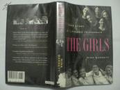 The Girls (A true Story Of Lifelong Friendship,有书衣但书脊与内页脱离,英文版)