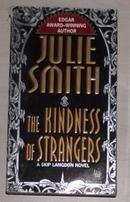 《 The Kindness of Strangers 》Julie Smith 著 【8.5品】