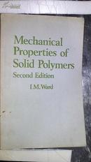 Mechanical Properties of Solid Polymers Second Edition 固体聚合物的力学性质（第二版）(英文版 I.M.Ward 著）